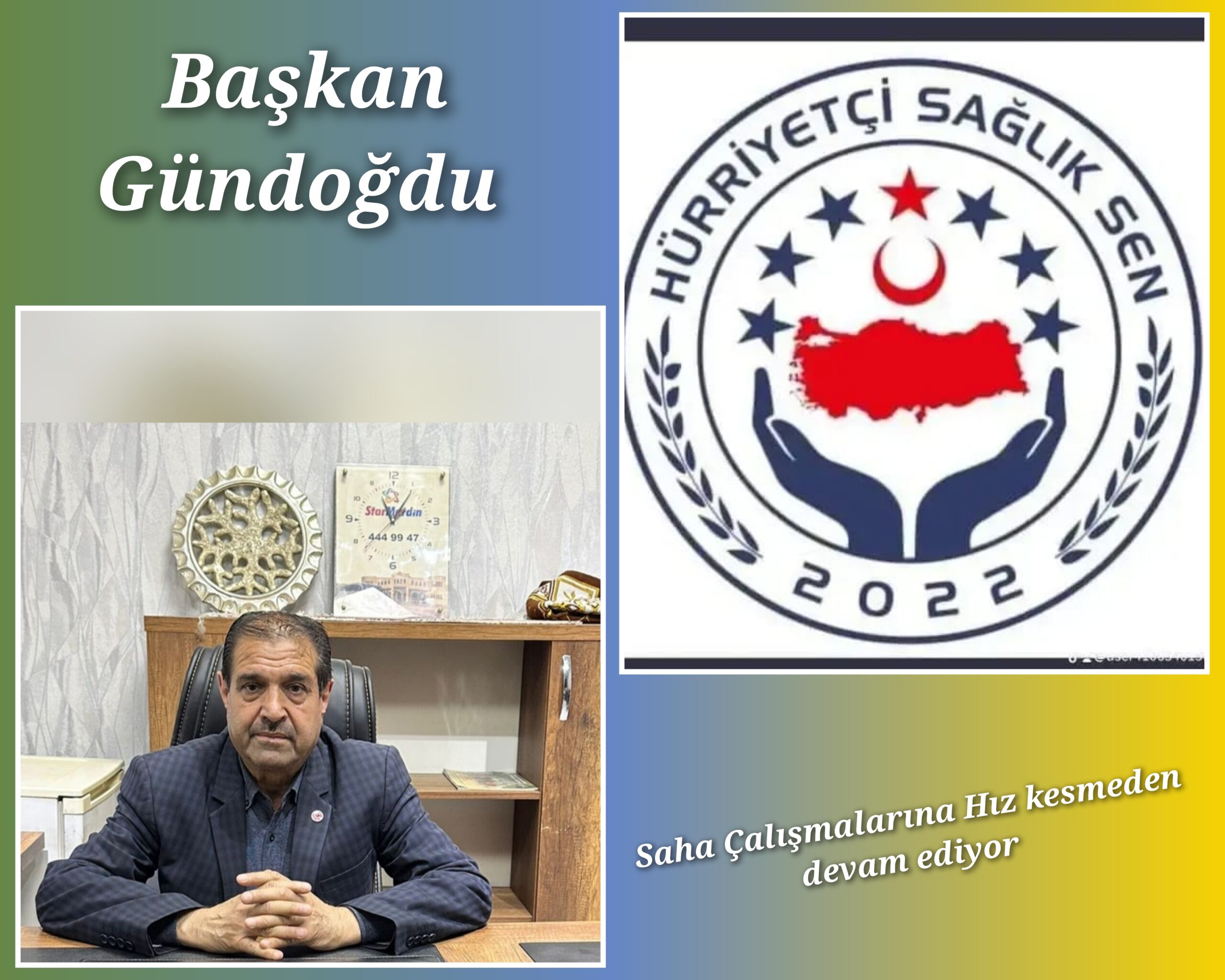 Başkan İbrahim Gündoğdu Sendika Adına Saha Çalışmalarına devam ediyor