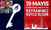 ANAHTAR PARTİ HALİLİYE İLÇE BAŞKANI EMİN TATLIDİL’DEN 19 MAYIS MESAJI
