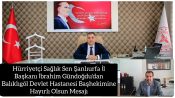 Hürriyetçi Sağlık Sen Şanlıurfa İl Başkanı İbrahim Gündoğdu’dan Balıklıgöl Devlet Hastanesi Başhekimine Hayırlı Olsun Mesajı