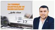 Şanlıurfa Hemşerilik Derneği Başkanı Mahmut Perçin’den 24 Temmuz Gazeteciler ve Basın Bayramı Mesajı