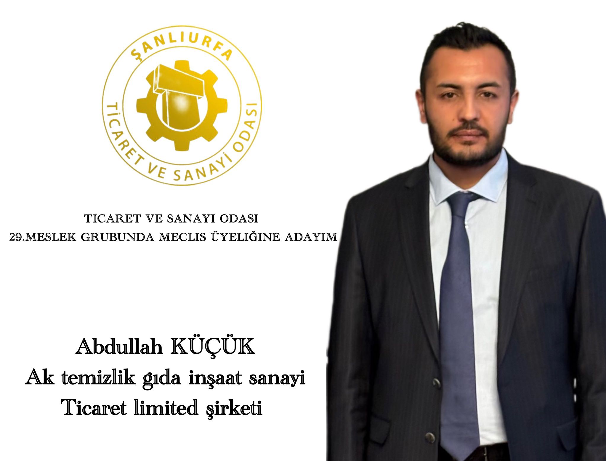 Abdullah Küçük, ŞUTSO 29. Meslek Grubu Meclis Üyeliğine Adaylığını Açıkladı