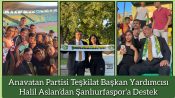 Anavatan Partisi Teşkilat Başkan Yardımcısı Halil Aslan’dan Şanlıurfaspor’a Destek
