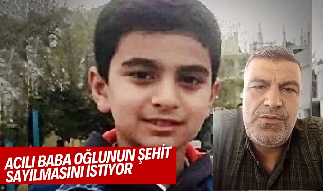 Acılı Baba Oğlunun Şehit Sayılmasını İstiyor