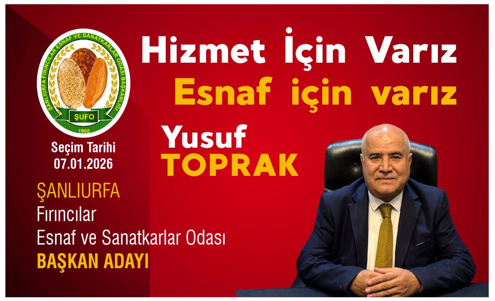 Yusuf Toprak Fırıncılar Odası Başkanlığına Adaylığını Açıkladı!