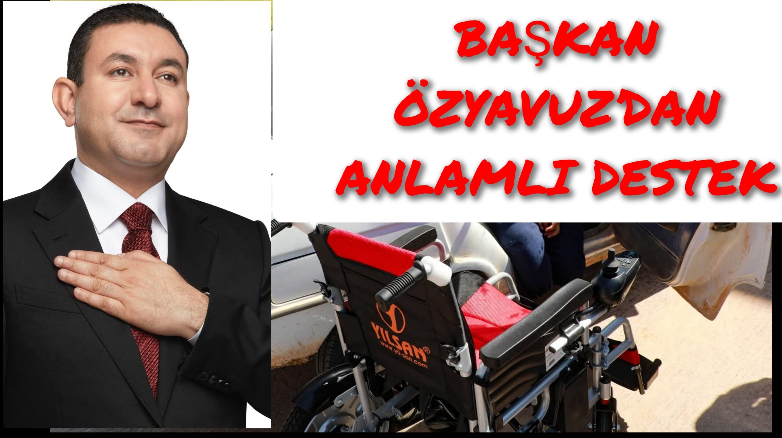 BAŞKAN ÖZYAVUZ’DAN ANLAMLI DESTEK