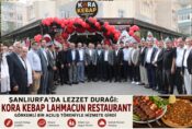 Kora Kebap Lahmacun Restaurant Görkemli Bir Törenle Hizmete Açıldı