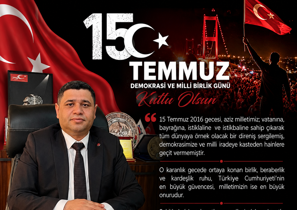 Şanlıurfa Şoförler ve Otomobilciler Esnaf Odası Başkanı İmambakır Alkan’ın 15 Temmuz Mesajı