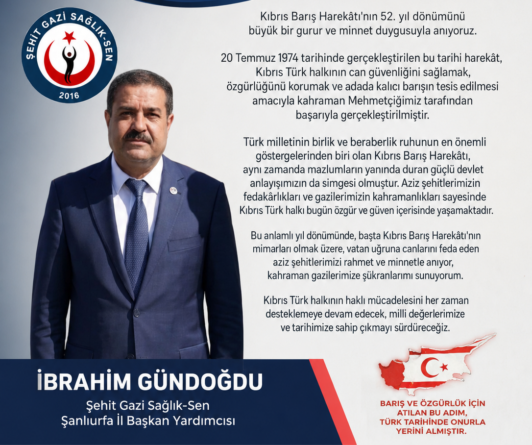 İbrahim Gündoğdu’nun Kıbrıs Barış Harekâtı’nın 52. Yıl Dönümü Mesajı
