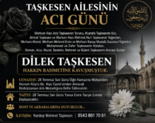 TAŞKESEN  AİLESİNİN ACI GÜNÜ