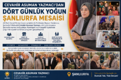 AK Parti Şanlıurfa Milletvekili Cevahir Asuman Yazmacı’dan Dört Günlük Yoğun Şanlıurfa Mesaisi