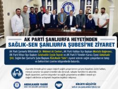 AK Parti Şanlıurfa Heyetinden Sağlık-Sen Şanlıurfa Şubesi’ne Ziyaret