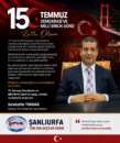 Şanlıurfa Tüm Emlakçılar Odası Başkanı Selahattin Tokmak’ın 15 Temmuz Demokrasi ve Millî Birlik Günü Mesajı