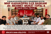 KOLSUZOĞLU Ailesinden MHP Karaköprü İlçe Başkanı Av. Mehmet Murat Topal’a Hayırlı Olsun Ziyareti