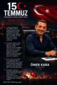 İş İnsanı Ömer Kara’nın 15 Temmuz Demokrasi ve Millî Birlik Günü Mesajı