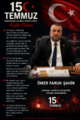 Lisanslı Harita Kadastro Yüksek Mühendisi Ömer Faruk Şahin’in 15 Temmuz Demokrasi ve Millî Birlik Günü Mesajı