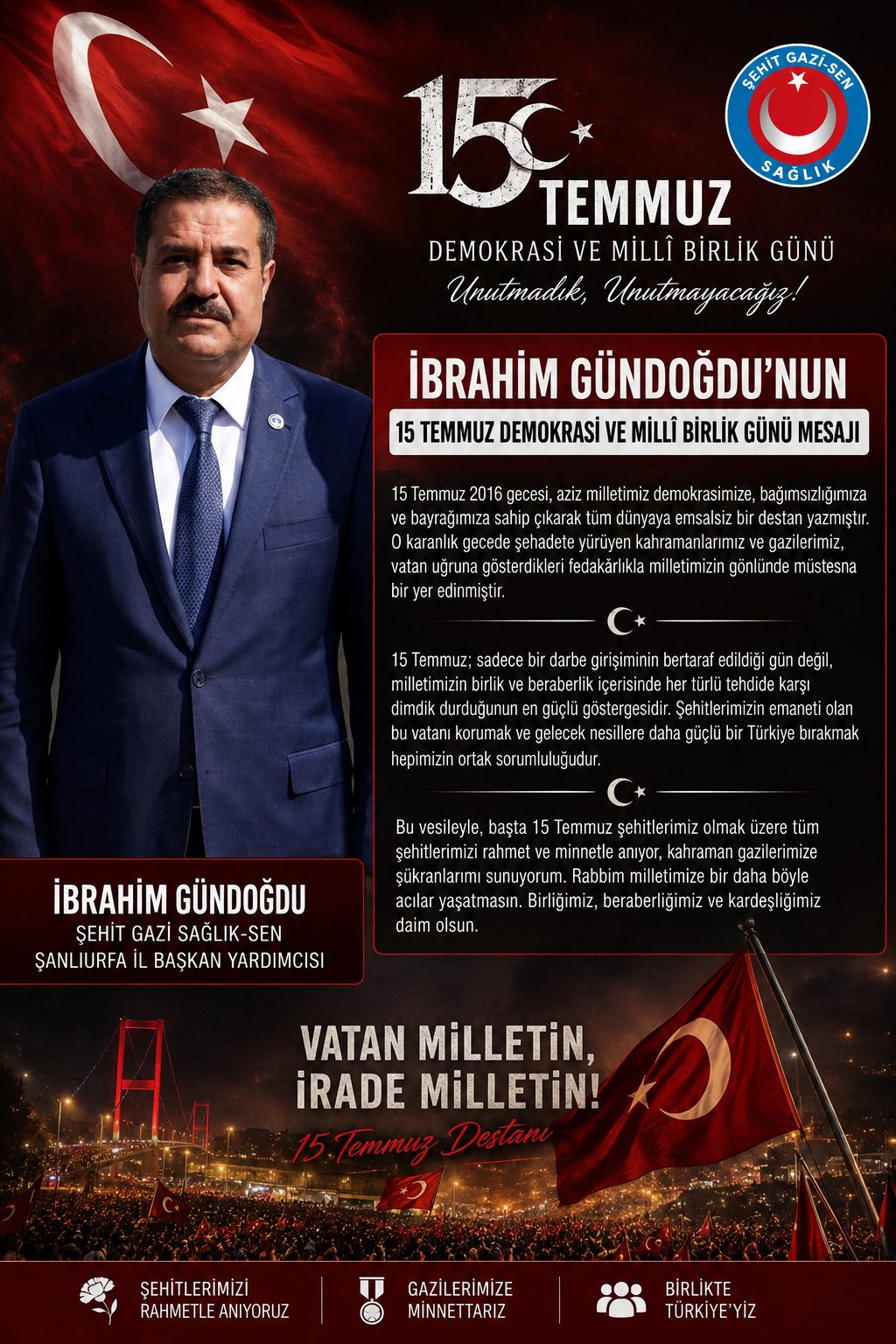 İbrahim Gündoğdu’nun 15 Temmuz Demokrasi ve Millî Birlik Günü Mesajı