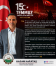 Şanlıurfa Besi Organize Sanayi Bölgesi Başkanı Hasan Karataş’ın 15 Temmuz Demokrasi ve Millî Birlik Günü Mesajı