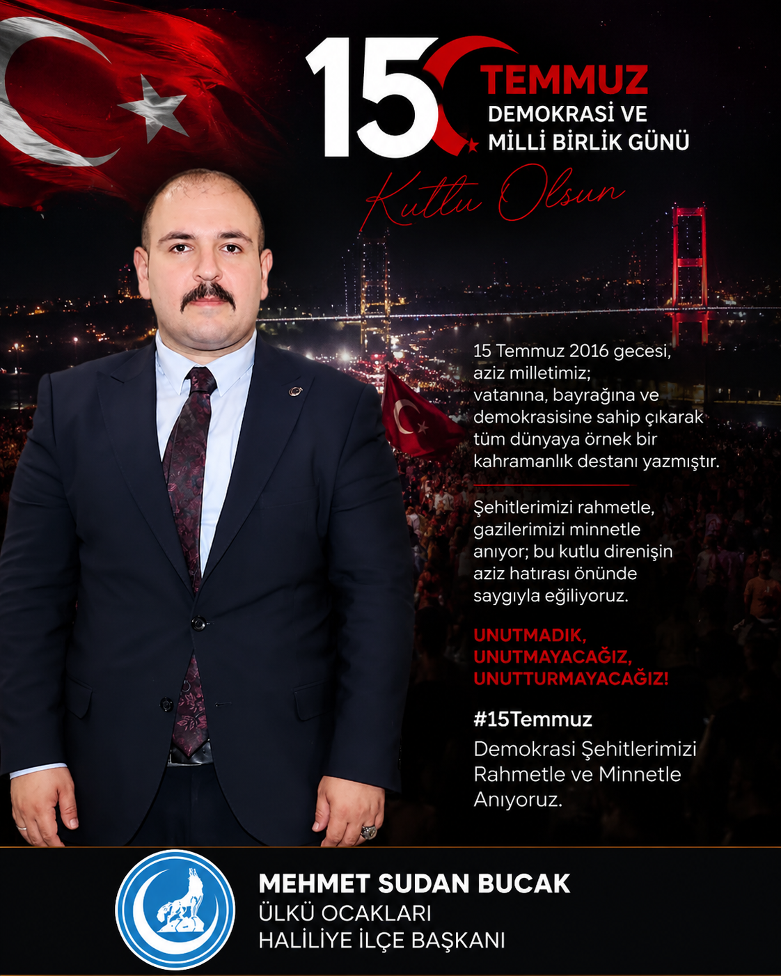 15 Temmuz Millî İradenin ve Demokrasinin Zaferi