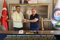 Şanlıurfa Konfeksiyoncular Esnaf Odası Başkanı Mehmet Palalıoğlu’ndan Mehmet Şakak’a Ziyaret