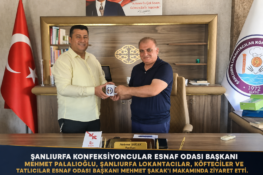 Şanlıurfa Konfeksiyoncular Esnaf Odası Başkanı Mehmet Palalıoğlu’ndan Mehmet Şakak’a Ziyaret