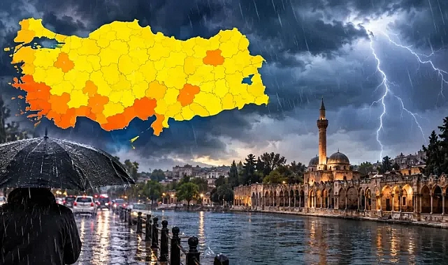 Meteoroloji’den Şanlıurfa dahil 30 ile uyarı: Kuvvetli yağış geliyor!