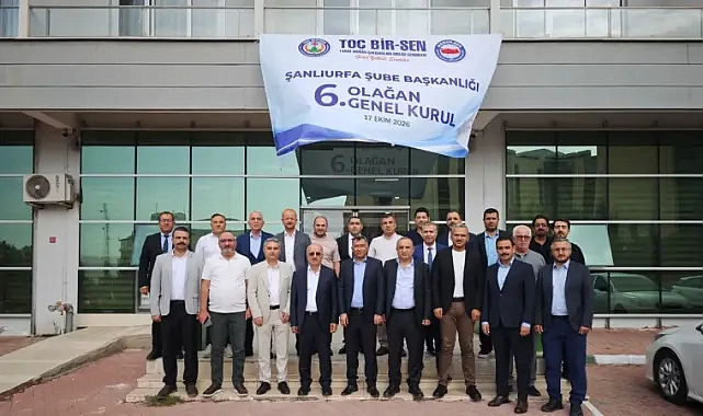 Toç Bir-Sen Şanlıurfa Şubesi’nde Salih Şıtıl güven tazeledi