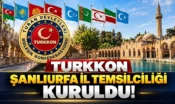 TURKKON Şanlıurfa İl Temsilciliğine Ferhat Tanburacı Getirildi!